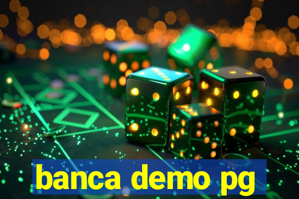 banca demo pg